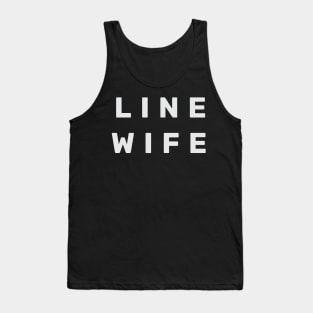 Linewife - Wife of A Lineman Tank Top